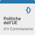 Politiche UE - XIV COMMISSIONE (POLITICHE DELL'UNIONE EUROPEA)